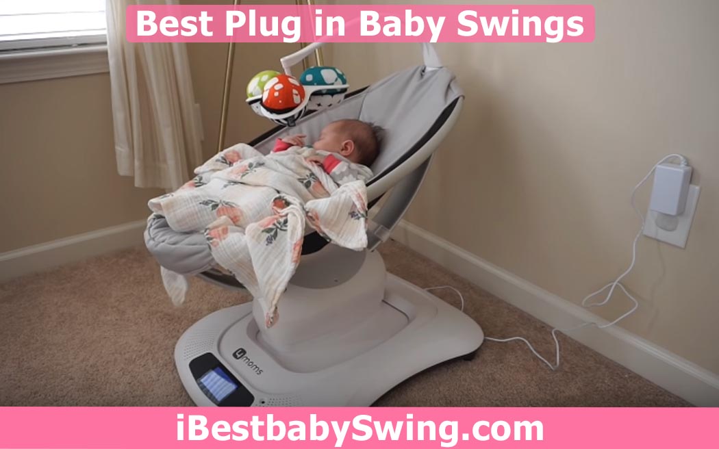 best plug in baby swings by ibestbabyswing