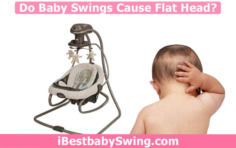 Do Baby Swings Cause Flat Head Syndrome? Read Expert’s Point of View
