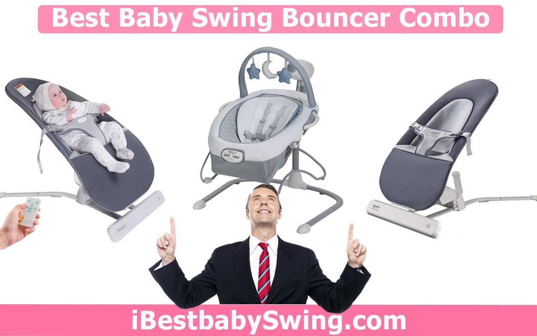 best swing and bouncer combo
