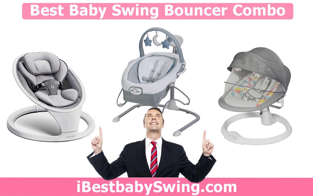 best baby swing bouncer combo