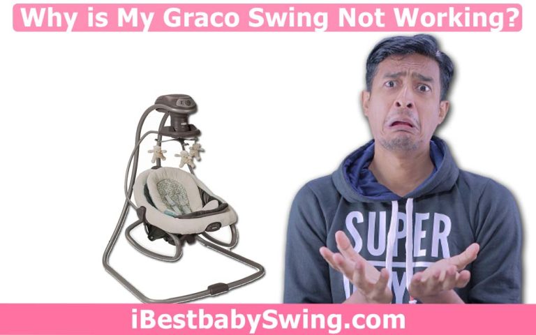 Why is My Graco Swing Not Working? [Fixed]